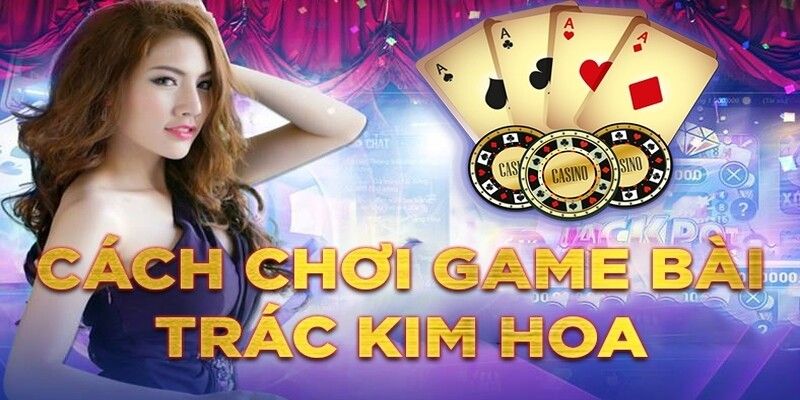 Chi tiết cách tham gia trải nghiệm tựa game Trắc Kim Hoa